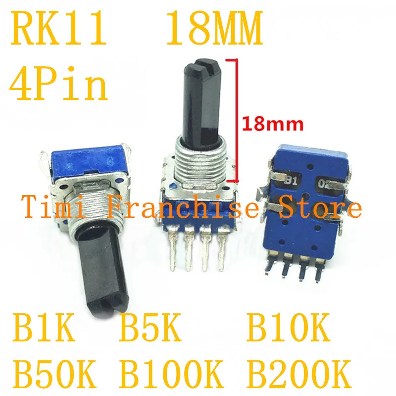 20PCS RK11 B1K B5K B10K B50K B100K B200K Моно потенциометър за сила на звука дължина на вала 18 мм половина на вала 4Pin 11 тип