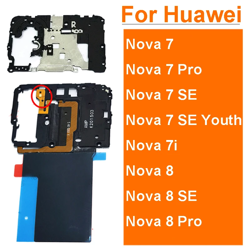 На капака на дънната Платка За Huawei Nova 7 7Pro 7i 7SE Youth 5G 8 8SE 8Pro Делото на Рамката на Антената на Дънната Платка с Запчастями за Ремонт на NFC